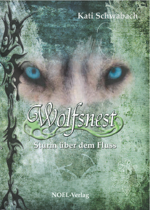 2012-06-23 Kati Schwabach: Wolfsnest